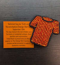 Laden Sie das Bild in den Galerie-Viewer, Orange Shirt Day Pin - North of Fifty Indigenous Boutique