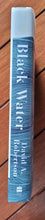 Laden Sie das Bild in den Galerie-Viewer, BLACK WATER: Family, Legacy and Blood Memory, a memoir by David A. Robertson - North of Fifty Indigenous Boutique