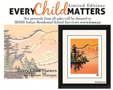 Laden Sie das Bild in den Galerie-Viewer, LIMITED EDITION ART PRINT - Every Child Matters - Proceeds to IRSSS
