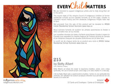 Laden Sie das Bild in den Galerie-Viewer, 215 Every Child Matters Betty Albert North of Fifty 50 Metis
